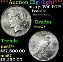 ***Major Highlight*** 1923-p Peace Dollar TOP POP! $1 Grades Gem++ Unc SEGS (fc)