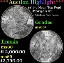 ***Major Highlight*** 1879-o Morgan Dollar Near Top Pop! $1 ms65+ SEGS (fc)