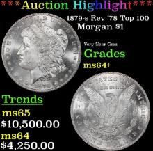 ***Major Highlight*** 1879-s Rev '78 Top 100 Morgan Dollar $1 ms64+ SEGS (fc)