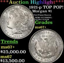 ***Major Highlight*** 1921-p Morgan Dollar TOP POP! $1 ms67+ SEGS (fc)