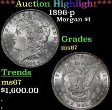 ***Major Highlight*** 1896-p Morgan Dollar $1 ms67 SEGS (fc)