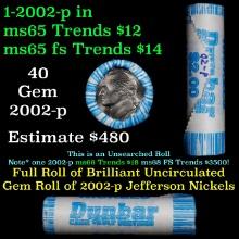 BU Shotgun Jefferson 5c roll, 2002-p 40 pcs Bank $2 Nickel Wrapper Grades