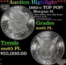 ***Major Highlight*** 1880-o Morgan Dollar TOP POP! $1 ms65 PL SEGS (fc)