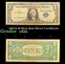 1957A $1 Blue Seal Silver Certificate Grades vf+