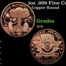 1oz .999 Fine Copper Bullion Round - "Wrong Button" Style Grades Ungraded