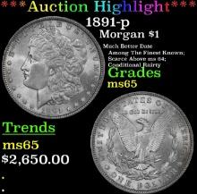 ***Major Highlight*** 1891-p Morgan Dollar $1 ms65 SEGS (fc)