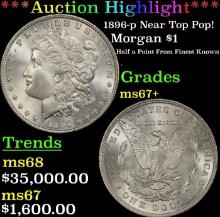 ***Major Highlight*** 1896-p Morgan Dollar Near Top Pop! $1 ms67+ SEGS (fc)