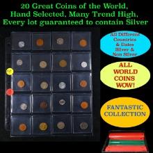 20 Great Coins of the World, hand selected, many trend high, every lot guaranteed to contain Silver.