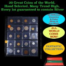 20 Great Coins of the World, hand selected, many trend high, every lot guaranteed to contain Silver.